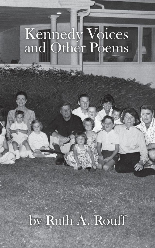 Kennedy Voices and Other Poems