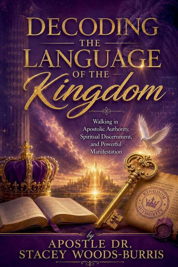 Decoding the Language of the Kingdom