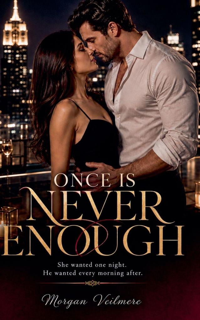 Once Is Never Enough