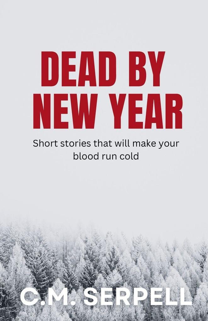 Dead by New Year