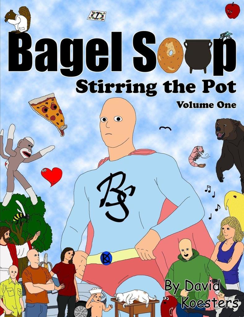Bagel Soup - Stirring the Pot