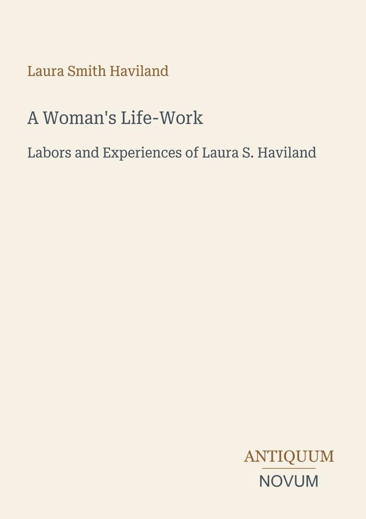 A Woman's Life-Work