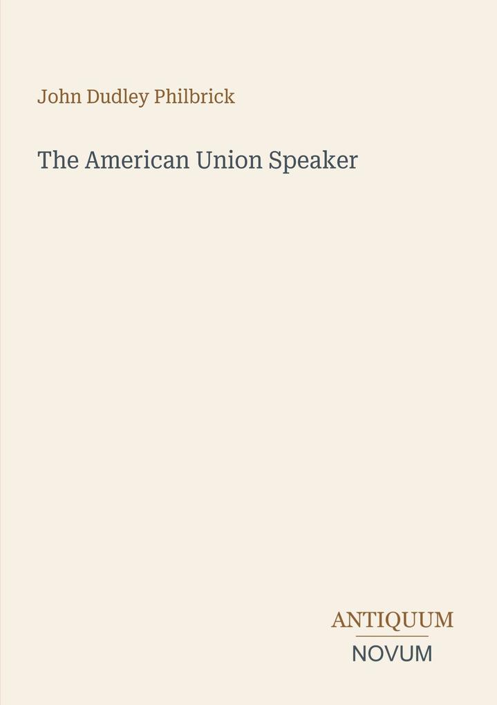 The American Union Speaker