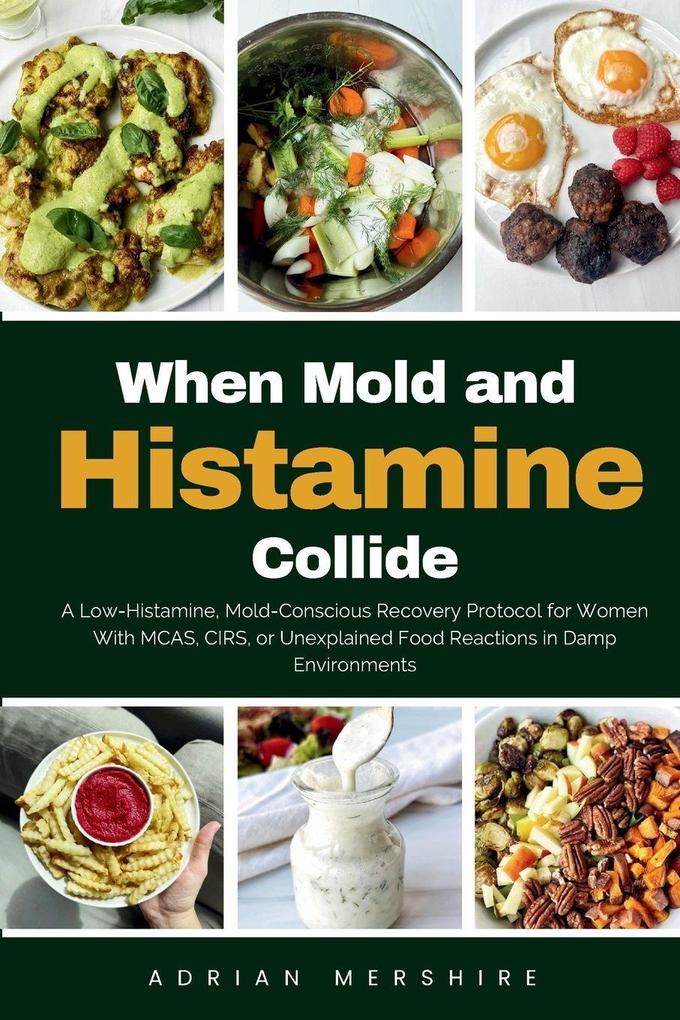 When Mold and Histamine Collide