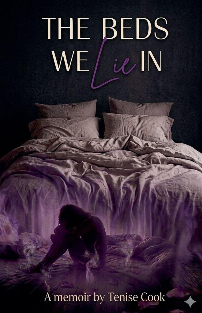 The Beds We Lie In