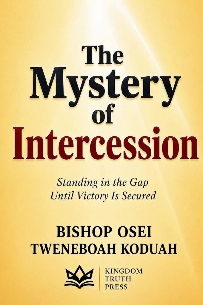 The Mystery of Intercession