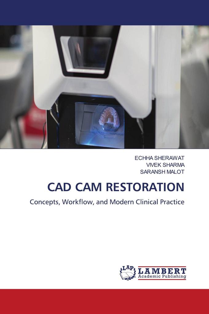 CAD CAM RESTORATION