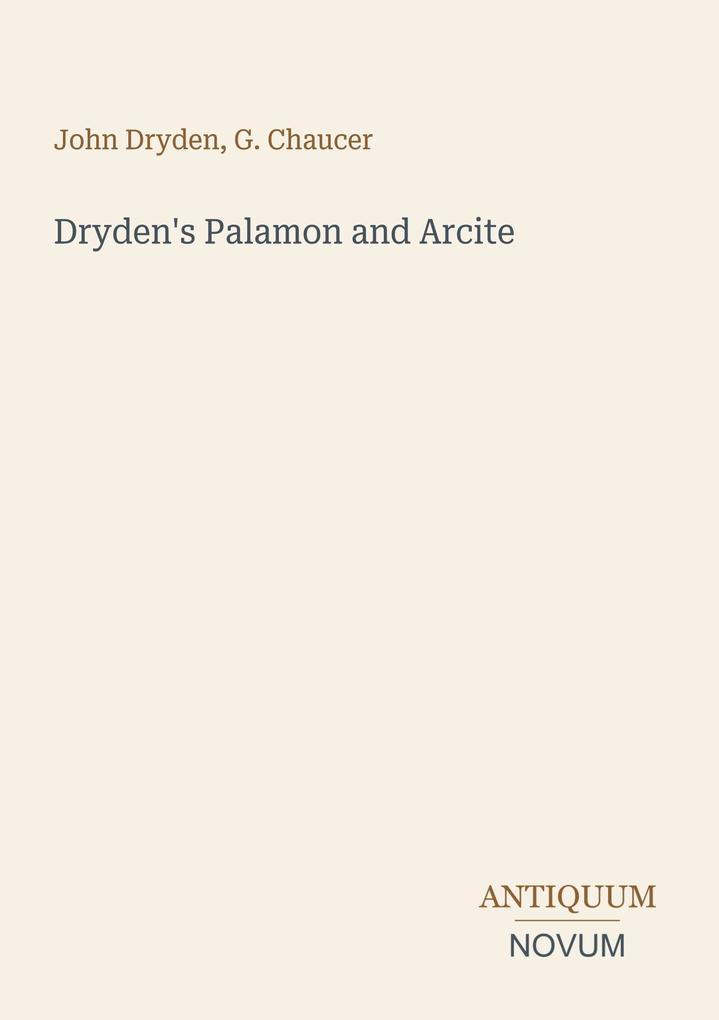 Dryden's Palamon and Arcite