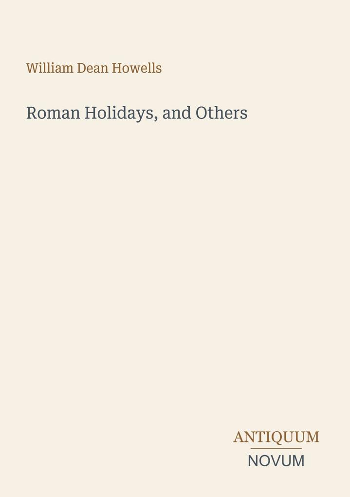 Roman Holidays and Others