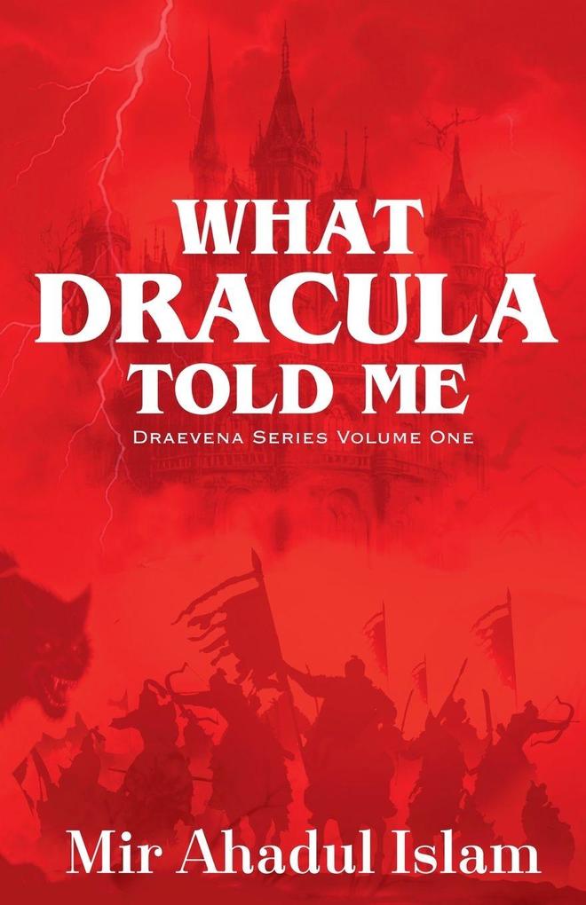 What Dracula Told Me