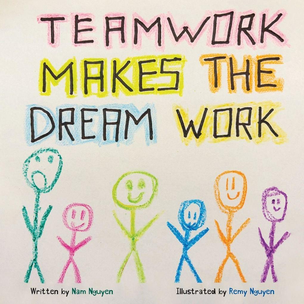Teamwork Makes the Dream Work