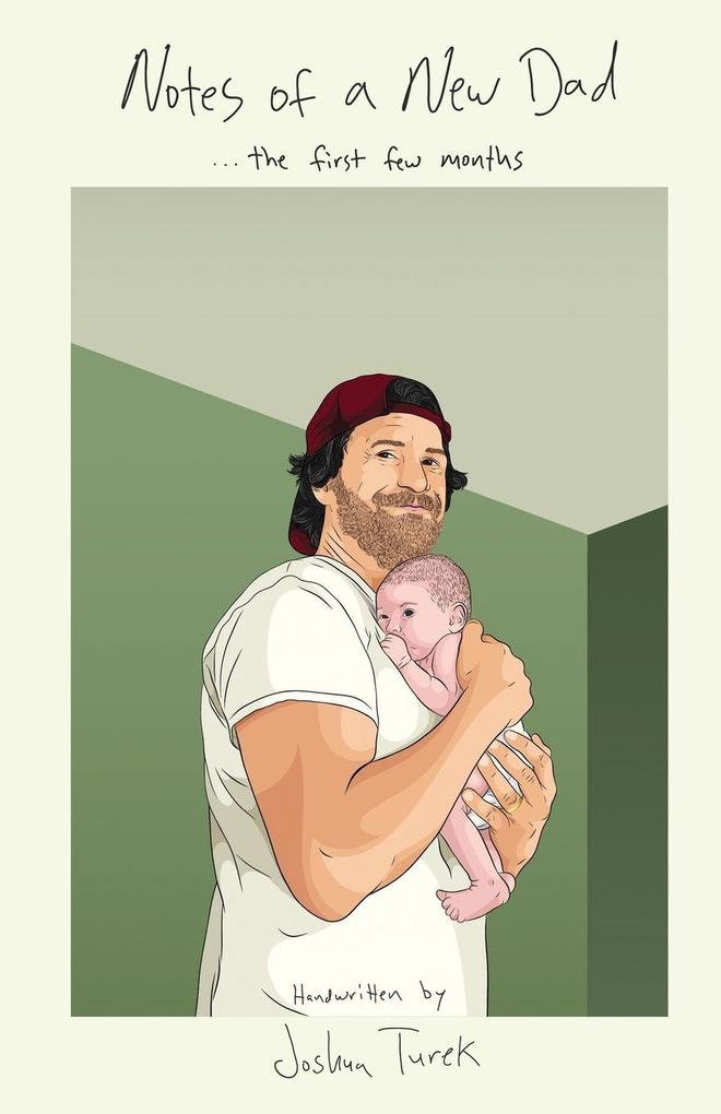 Notes of a New Dad