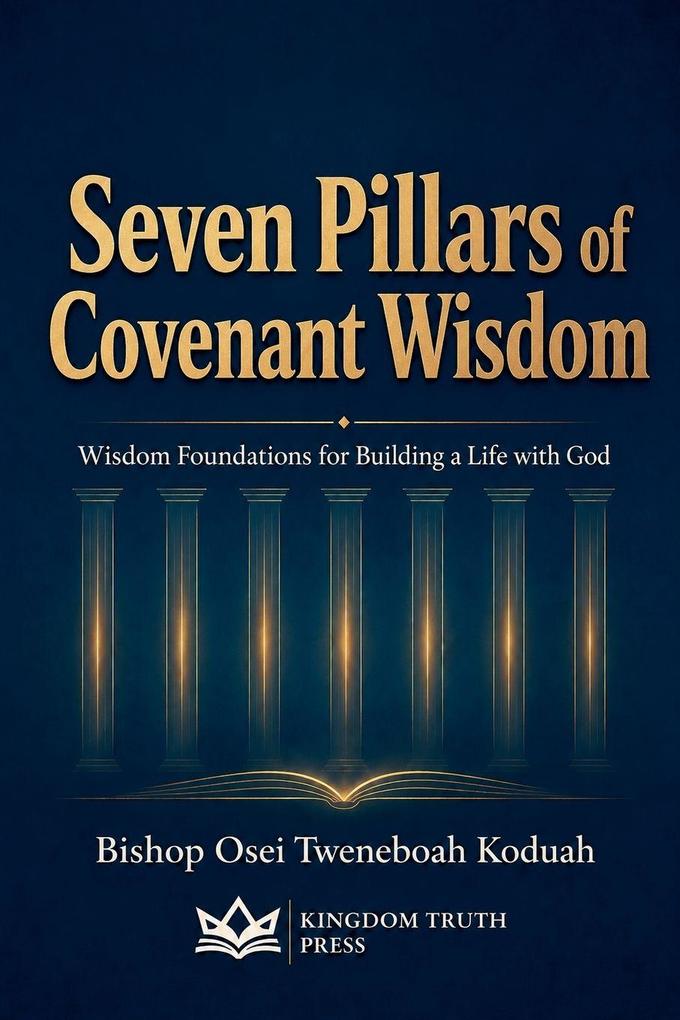 Seven Pillars of Covenant Wisdom