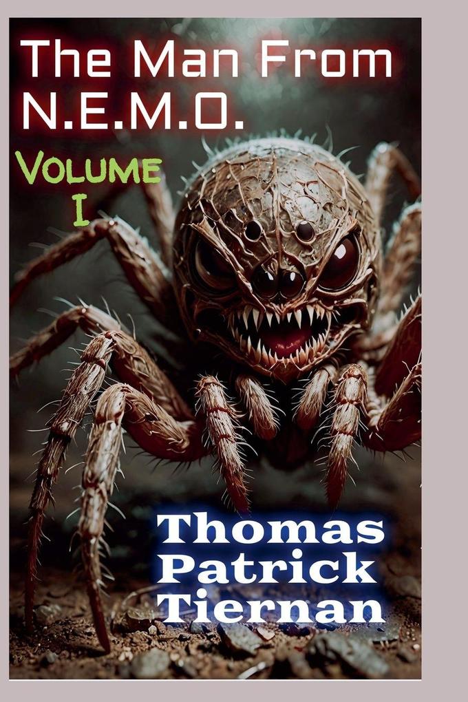 The Man From N.E.M.O. Volume I