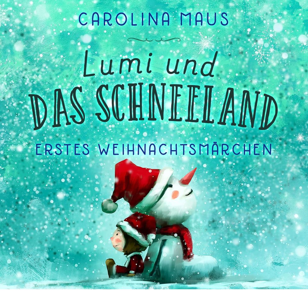 Lumi und das Schneeland