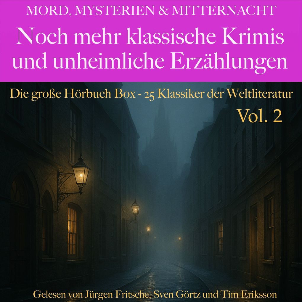 Mord Mysterien & Mitternacht: Noch mehr klassische Krimis und unheimliche Erzählungen