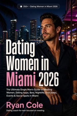 Dating Women in Miami 2026