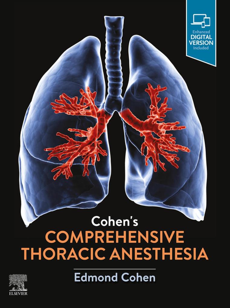 Cohen's Comprehensive Thoracic Anesthesia E-Book