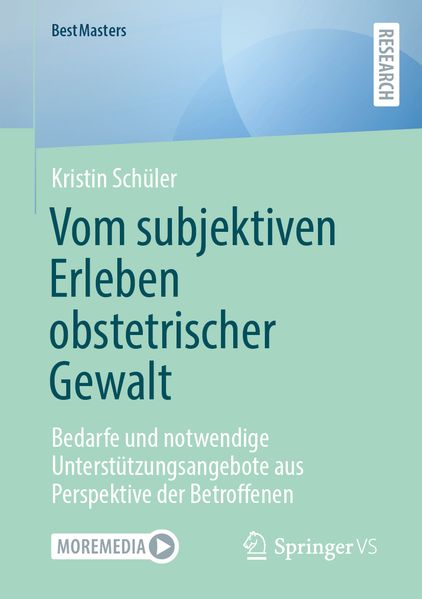 Vom subjektiven Erleben obstetrischer Gewalt