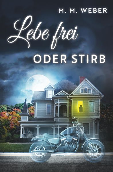 Lebe frei oder stirb