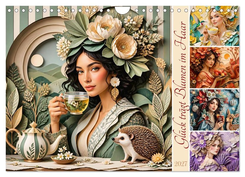 Glück trägt Blumen im Haar (Wandkalender 2027 DIN A4 quer) CALVENDO Monatskalender