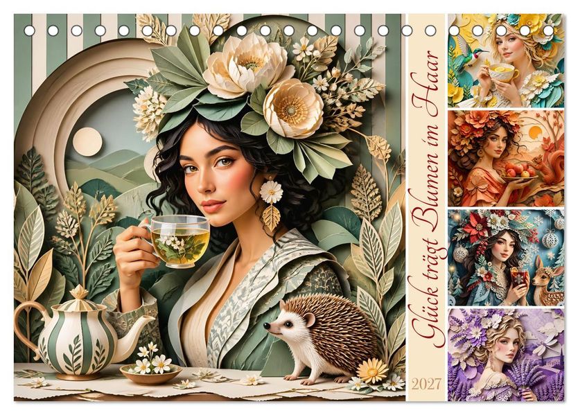 Glück trägt Blumen im Haar (Tischkalender 2027 DIN A5 quer) CALVENDO Monatskalender