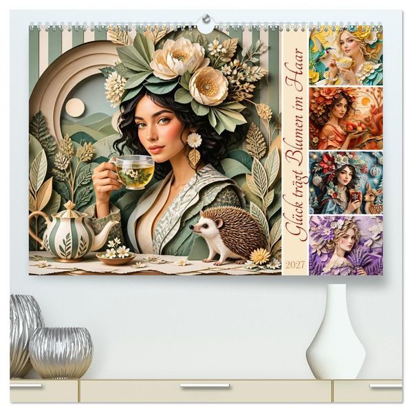 Glück trägt Blumen im Haar (hochwertiger Premium Wandkalender 2027 DIN A2 quer) Kunstdruck in Hochglanz