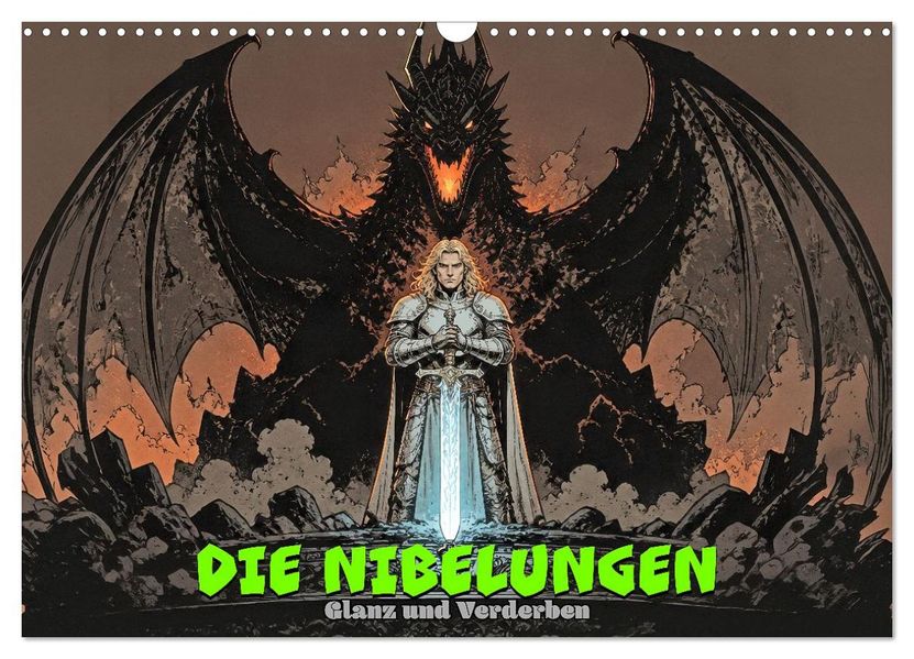 Die Nibelungen: Glanz und Verderben (Wandkalender 2027 DIN A3 quer) CALVENDO Monatskalender
