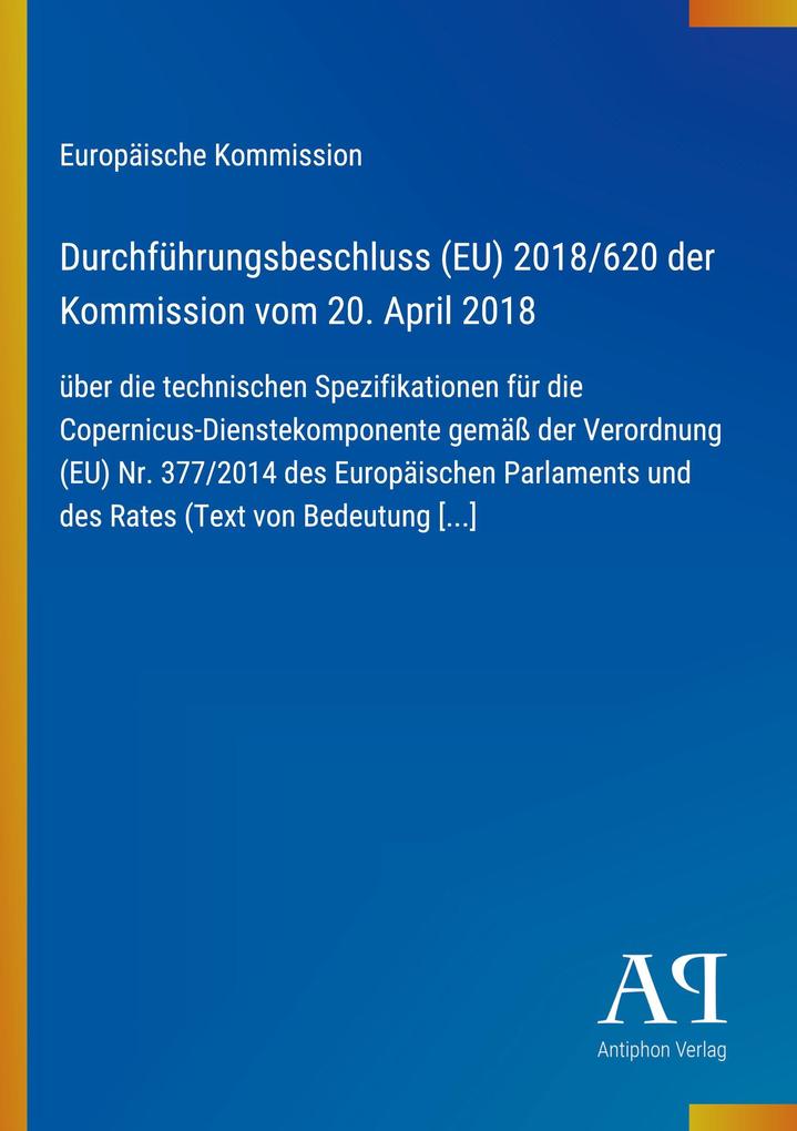 Durchführungsbeschluss (EU) 2018/620 der Kommission vom 20. April 2018