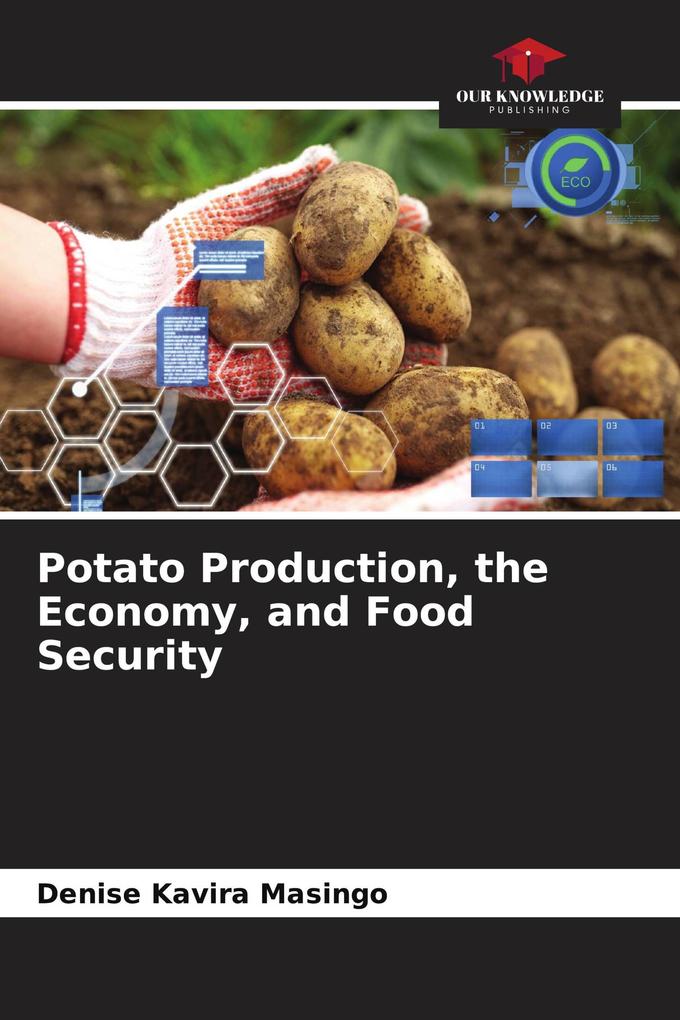 Potato Production the Economy and Food Security