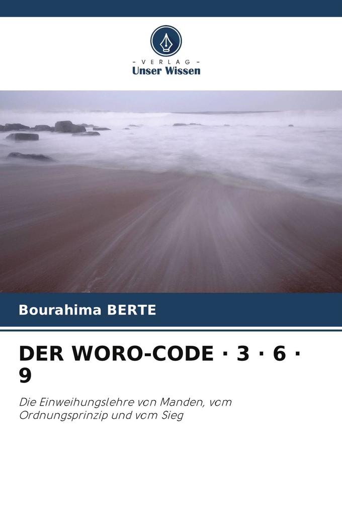 DER WORO-CODE · 3 · 6 · 9