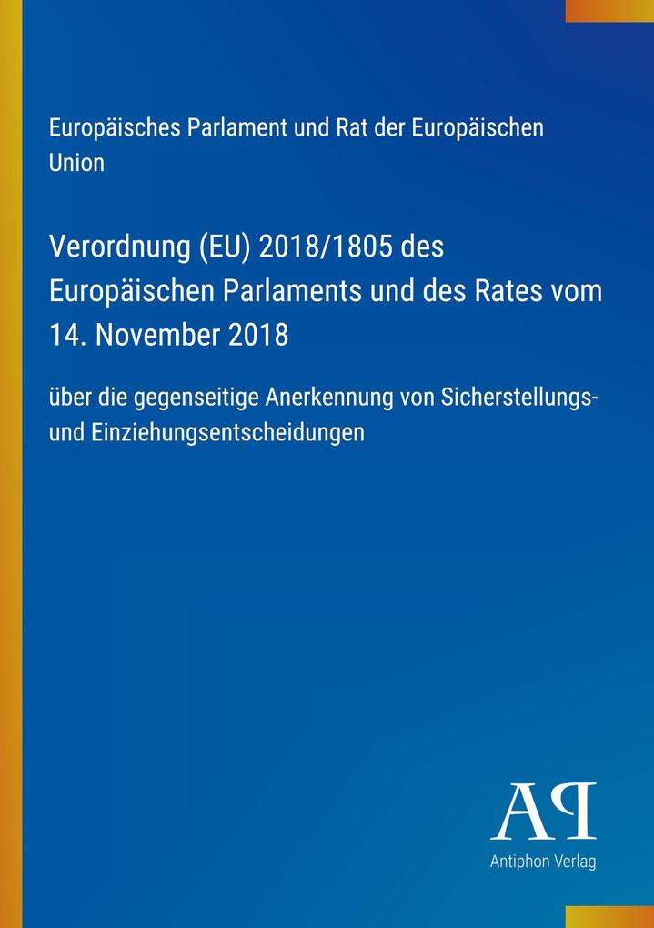 Verordnung (EU) 2018/1805 des Europäischen Parlaments und des Rates vom 14. November 2018