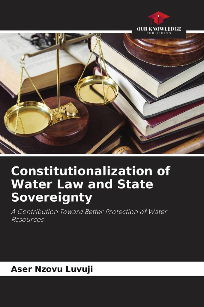 Constitutionalization of Water Law and State Sovereignty
