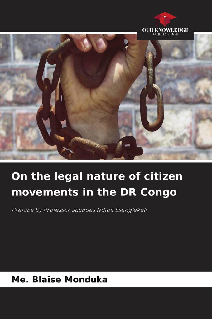 On the legal nature of citizen movements in the DR Congo