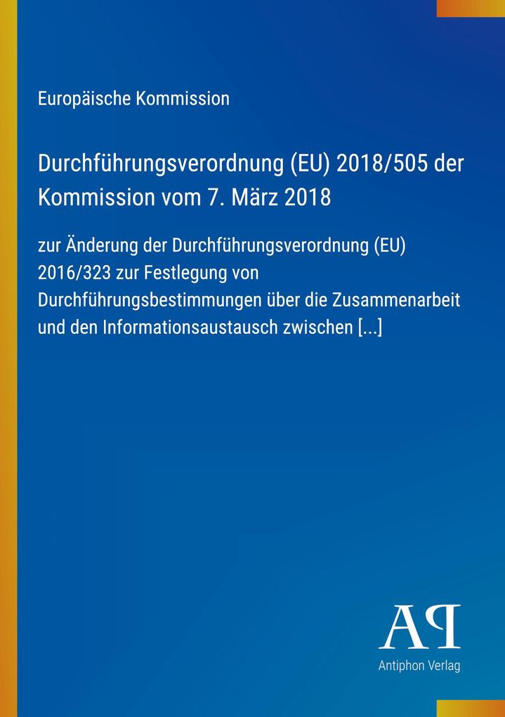 Durchführungsverordnung (EU) 2018/505 der Kommission vom 7. März 2018
