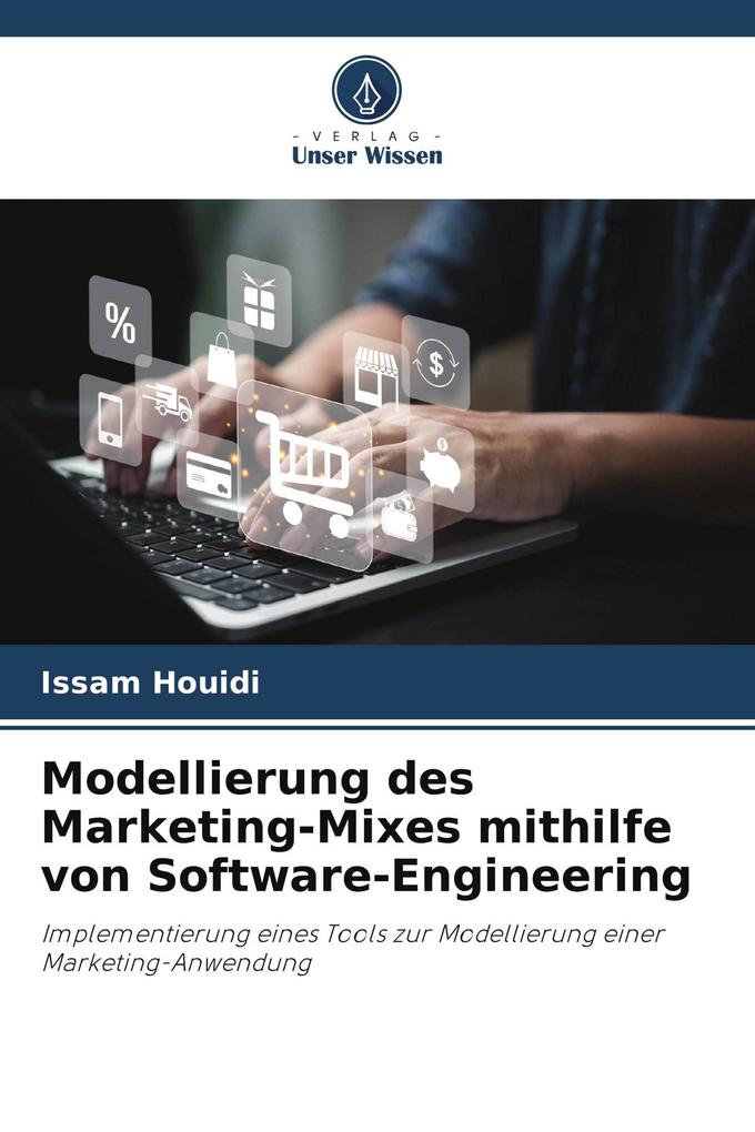 Modellierung des Marketing-Mixes mithilfe von Software-Engineering