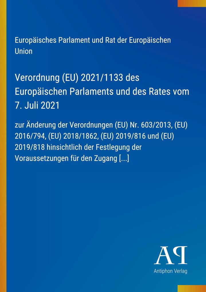 Verordnung (EU) 2021/1133 des Europäischen Parlaments und des Rates vom 7. Juli 2021