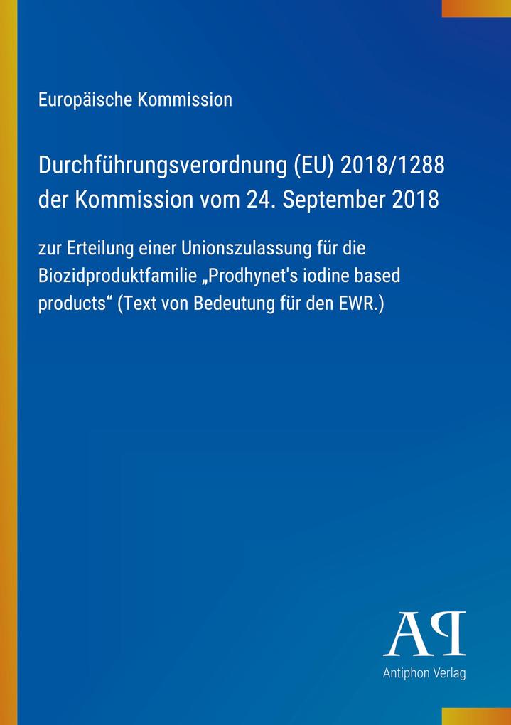 Durchführungsverordnung (EU) 2018/1288 der Kommission vom 24. September 2018