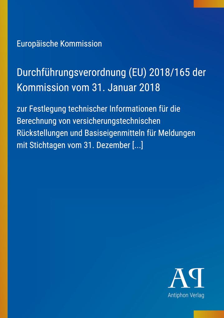 Durchführungsverordnung (EU) 2018/165 der Kommission vom 31. Januar 2018