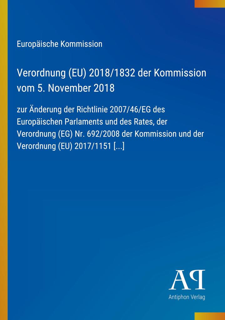 Verordnung (EU) 2018/1832 der Kommission vom 5. November 2018