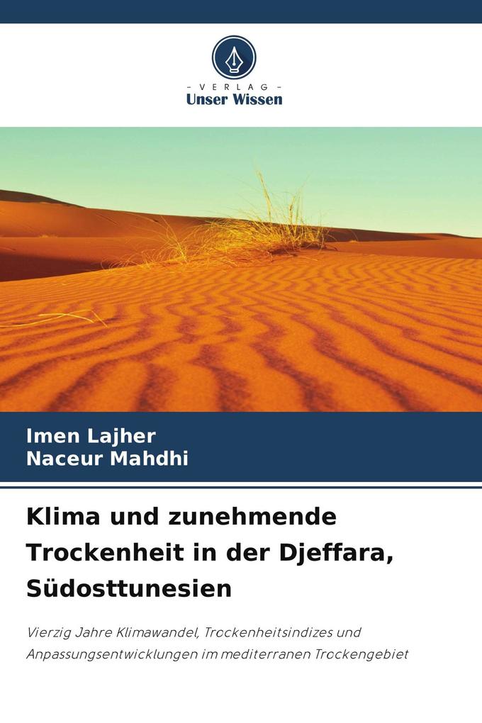 Klima und zunehmende Trockenheit in der Djeffara Südosttunesien