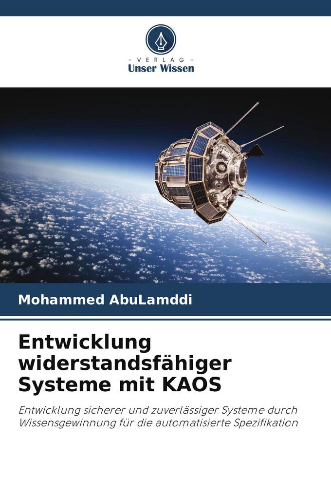 Entwicklung widerstandsfähiger Systeme mit KAOS