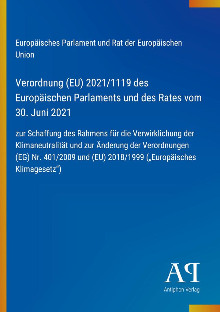 Verordnung (EU) 2021/1119 des Europäischen Parlaments und des Rates vom 30. Juni 2021