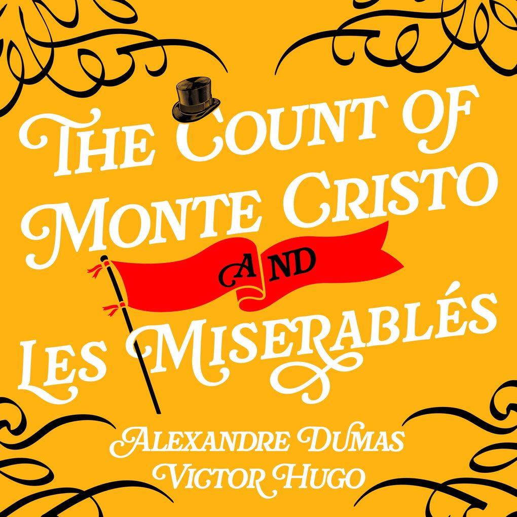 The Count of Monte Cristo & Les Misérables
