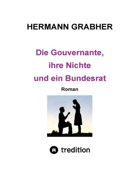Die Gouvernante ihre Nichte und ein Bundesrat