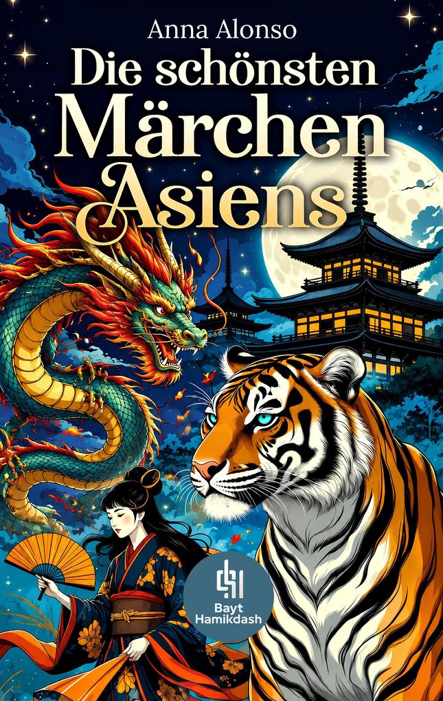 Die schönsten Märchen Asiens