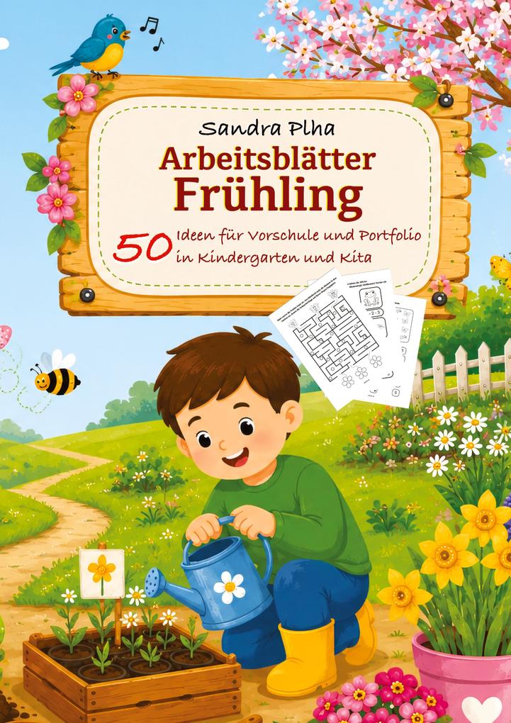 KitaFix-Kreativ: Arbeitsblätter Frühling (50 Ideen für Vorschule und Portfolio in Kindergarten und Kita)