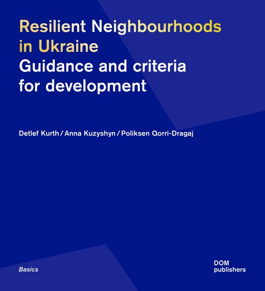 Resilient Neighbourhoods in Ukraine