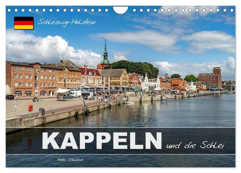 Schleswig-Holstein - Kappeln und die Schlei (Wandkalender 2027 DIN A4 quer) CALVENDO Monatskalender