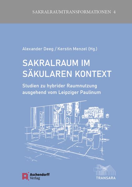Studien zu hybrider Raumnutzung ausgehend vom Leipziger Paulinum